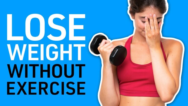 How to Lose Weight No Exercise
