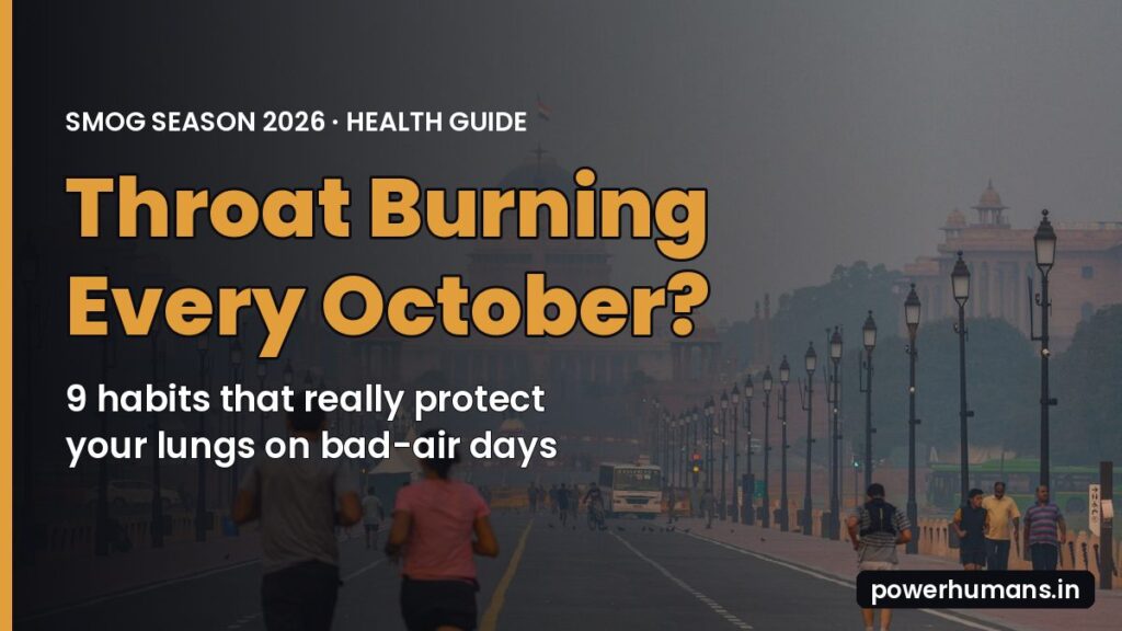 People jogging on a smoggy road in New Delhi with the text Throat Burning Every October? 9 habits that really protect your lungs on bad-air days